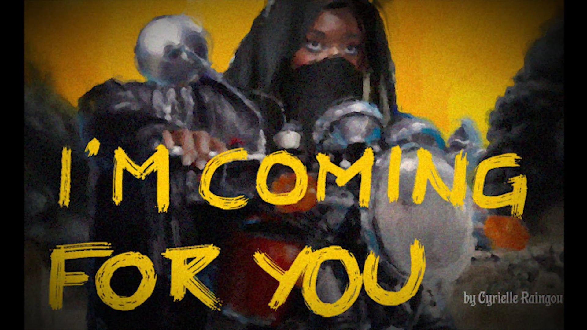 I'm coming for you
